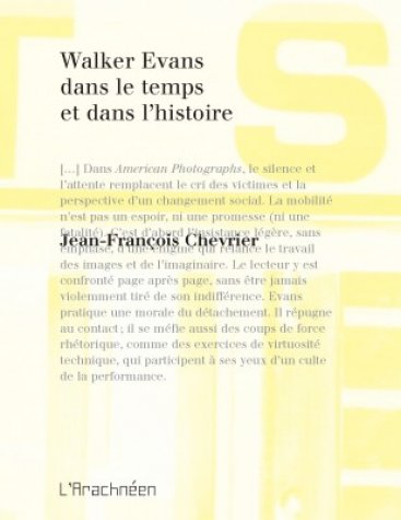 Walker Evans dans le temps et dans l’histoire / Jean-François Chevrier
